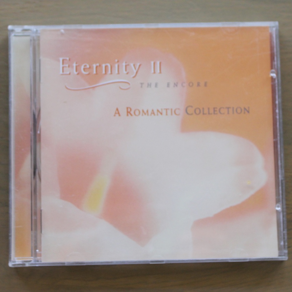 Eternity II The Encore CD, A Romantic Collection